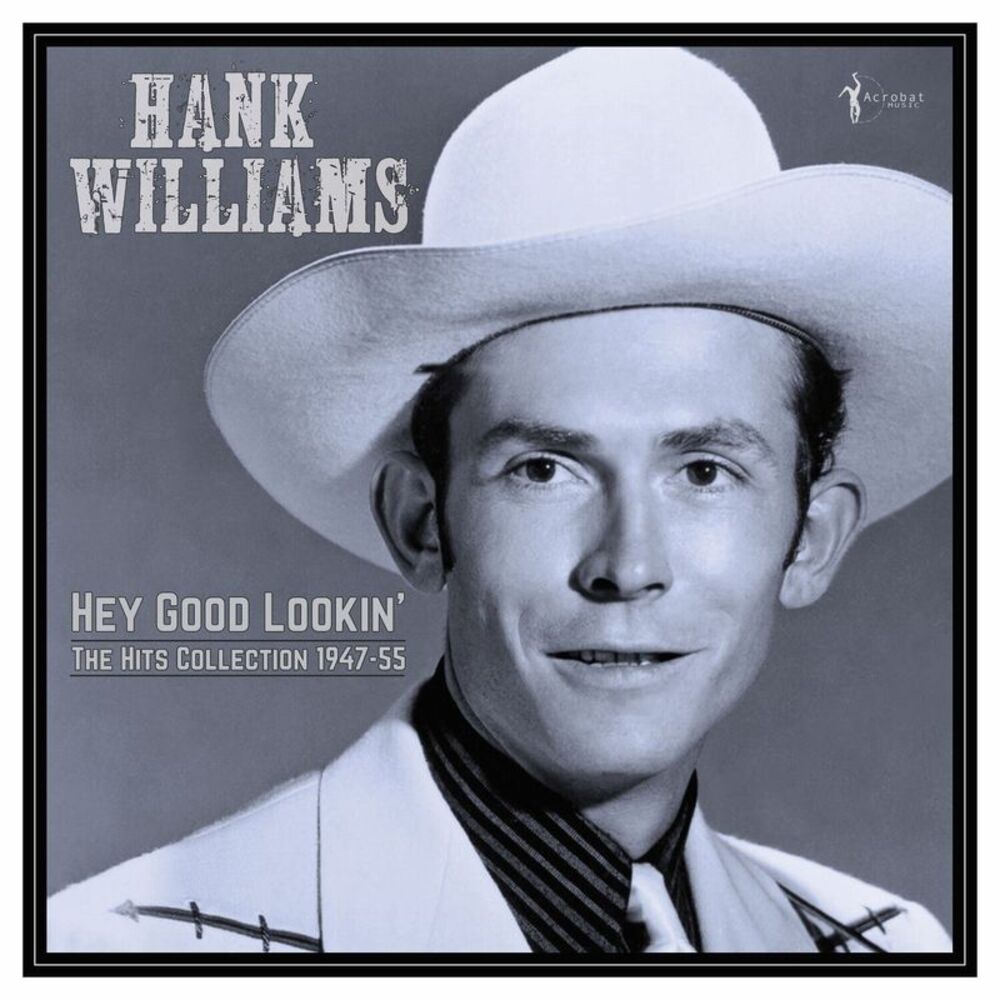 Hank Williams - Hey Good Lookin': The Hits 1949-53  LP LP